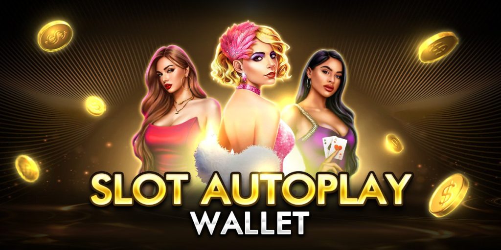 slot autoplay wallet