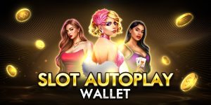 slot autoplay wallet