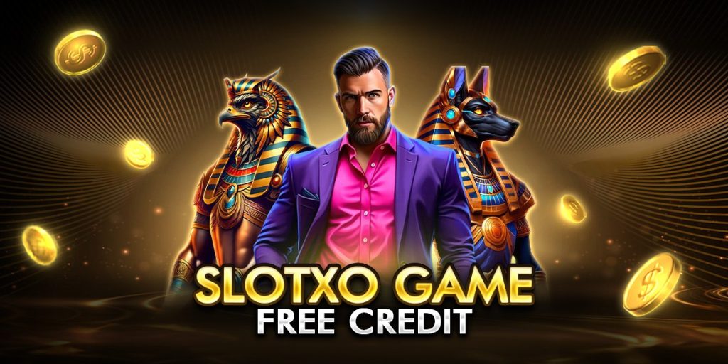 slotxo game free credit